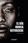 EL DA NUNCA RETROCEDE