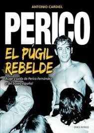 PERICO EL PUGIL REBELDE