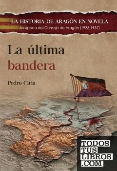 LA LTIMA BANDERA