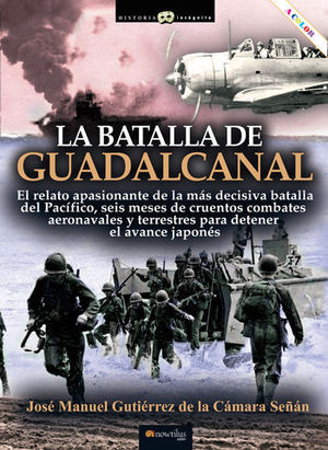 LA BATALLA DE GUADALCANAL.