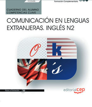 CUAD. ALUMNO COMUNICACION EN LENGUAS EXTRANJERAS INGLES NIVEL II