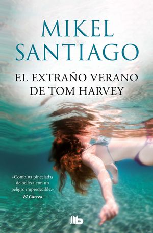 EXTRAO VERANO DE TOM HARVEY, EL