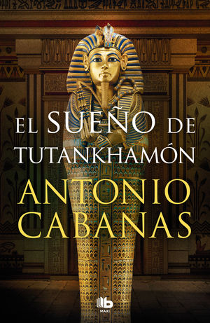 EL SUEO DE TUTANKHAMN