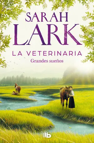 La Veterinaria 1. Grandes Sueños