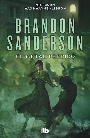 EL METAL PERDIDO MISTBORN (WAX & WAYNE 4 )