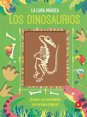 LA LUPA MAGICA LOS DINOSAURIOS