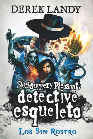 DETECTIVE ESQUELETO: LOS SIN ROSTRO.