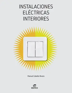 Instalaciones Electricas Interiores Ed. 2022