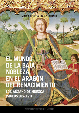 EL MUNDO DE LA BAJA NOBLEZA EN EL ARAGN DEL RENACIMIENTO