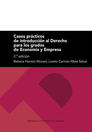 CASOS PRCTICOS DE INTRODUCCIN AL DERECHO PARA LOS GRADOS DE ECONOMA Y EMPRESA