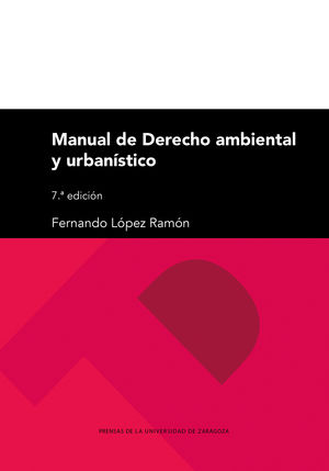 MANUAL DE DERECHO AMBIENTAL Y URBANSTICO
