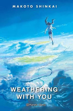 WEATHERING WITH YOU  ( EL TIEMPO CONTIGO )