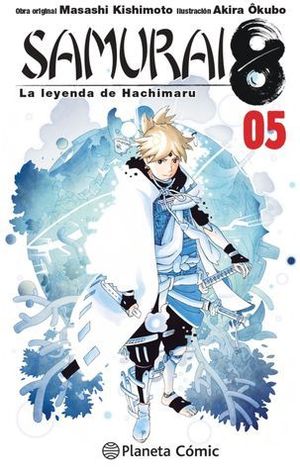 SAMURAI 8 N 05/05. LA LEYENDA DE HACHIMARU