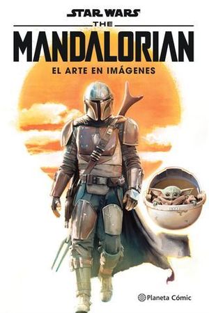 STAR WARS THE MANDALORIAN: EL ARTE EN IMGENES.