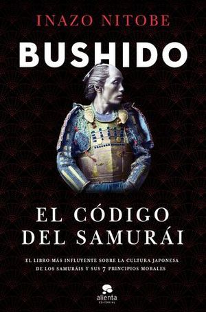 BUSHIDO.  EL CODIGO DEL SAMURAI