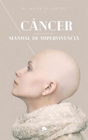 CNCER. MANUAL DE SUPERVIVENCIA