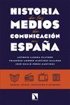 HISTORIA DE LOS MEDIOS DE COMUNICACI�N EN ESPA�A