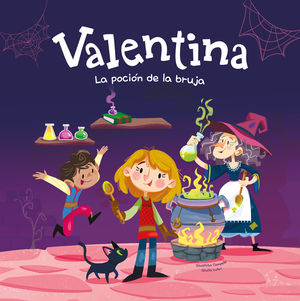 VALENTINA.  LA POCION DE LA BRUJA