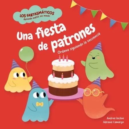 Los Fantasmaticos. Una Fiesta de Patrones