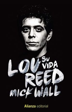 LOU REED: SU VIDA