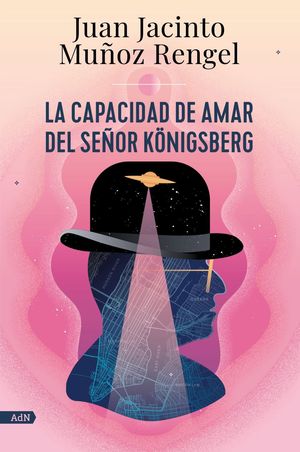 LA CAPACIDAD DE AMAR DEL SEOR KNIGSBERG (ADN)