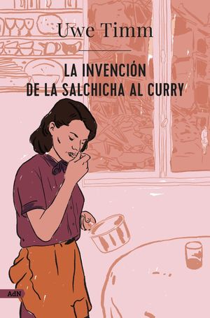 LA INVENCIN DE LA SALCHICHA AL CURRY (ADN)