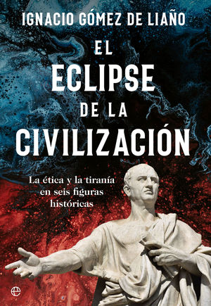 EL ECLIPSE DE LA CIVILIZACIN