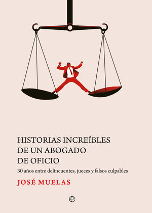 HISTORIAS INCREBLES DE UN ABOGADO DE OFICIO