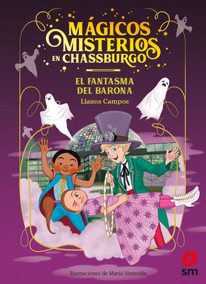 MAGICOS MISTERIOS EN CHASSBURGO 4.  EL FANTASMA DEL BARONA