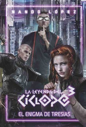 LA LEYENDA DEL CICLOPE 3.  EL ENIGMA DE TIRESIAS