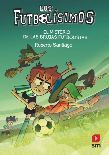 Los Futbolisimos 19. El Misterio de las Brujas Futbolistas