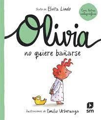 OLIVIA NO QUIERE BA�ARSE