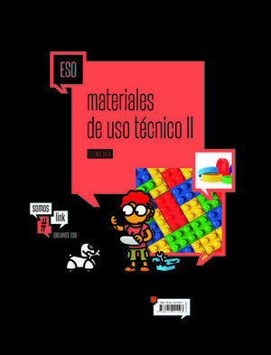 MATERIALES DE USO TECNICO II TECNOLOGIA ESO SOMOS LINK