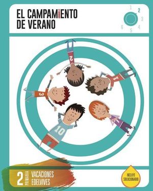 VACACIONES 2� EP.  EL CAMPAMENTO DE VERANO ED. 2016