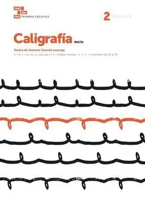 Cuaderno Caligrafia 2 Pauta Ed. 2017