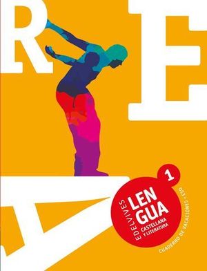 CUADERNO DE VACACIONES LENGUA Y LITERATURA 1� ESO  ED. 2017