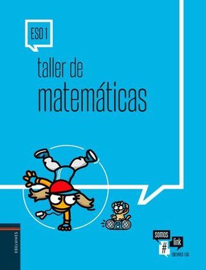 TALLER DE MATEMATICAS 1 ESO  ED. 2017