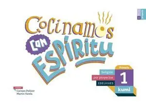 Cocinamos con Espiritu 1º Ep Proyecto Kumi Ed. 2017