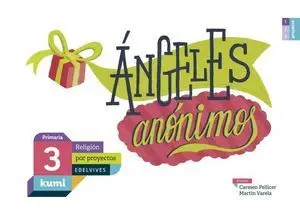 Angeles Anonimos 3º Ep Proyecto Kumi Ed. 2017