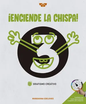 Enciende la Chispa ! Grafismo Creativo 3 Ed. 2021