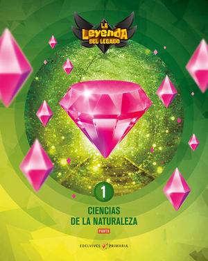 CIENCIAS NATURALEZA 1 EP PAUTA LA LEYENDA DEL LEGADO + LICENCIA DIGITA ED. 201