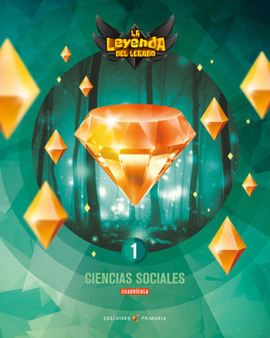 CIENCIAS SOCIALES 1 EP CUADRICULA LA LEYENDA LEGADO + LICENCIA DIGITAL ED. 2021