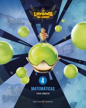 MATEMATICAS 4 EP LA LEYENDA DEL LEGADO + LICENCIA DIGITAL ED. 21