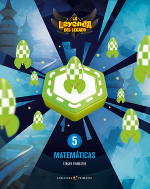 MATEMATICAS 5 EP LA LEYENDA DEL LEGADO + LICENCIA DIGITAL ED. 2021