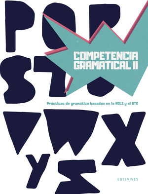 SINTAXIS II.  COMPETENCIA GRAMATICAL II  ED.  2024