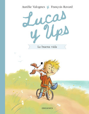 LUCAS Y UPS 1.  LA BUENA VIDA