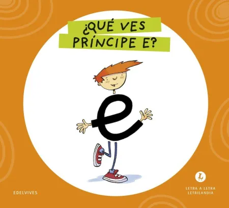 Que Ves Principe e ? Cuentos Letrilandia