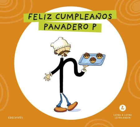 Feliz Cumpleaños Panadero P. Cuentos Letrilandia