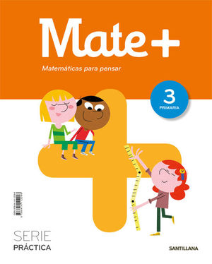 MATE + MATEMATICAS PARA PENSAR 3 EP ED. 2018