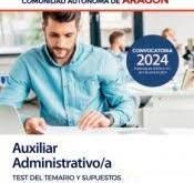 AUXILIAR ADMINISTRATIVO TEST Y SUPUESTOS ARAGON 2024